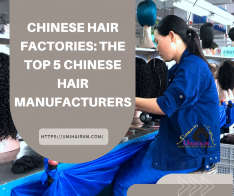 Chinese Hair Factories The Top 5 Chinese hair manufacturers