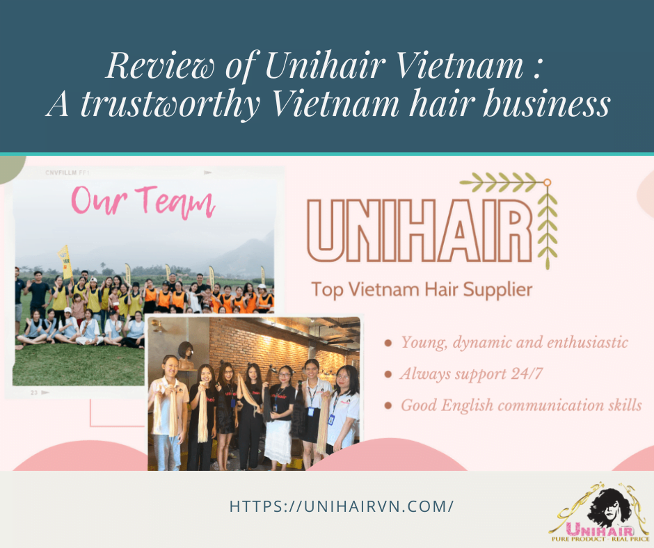 Review of Unihair Vietnam A trustworthy Vietnam hair business
