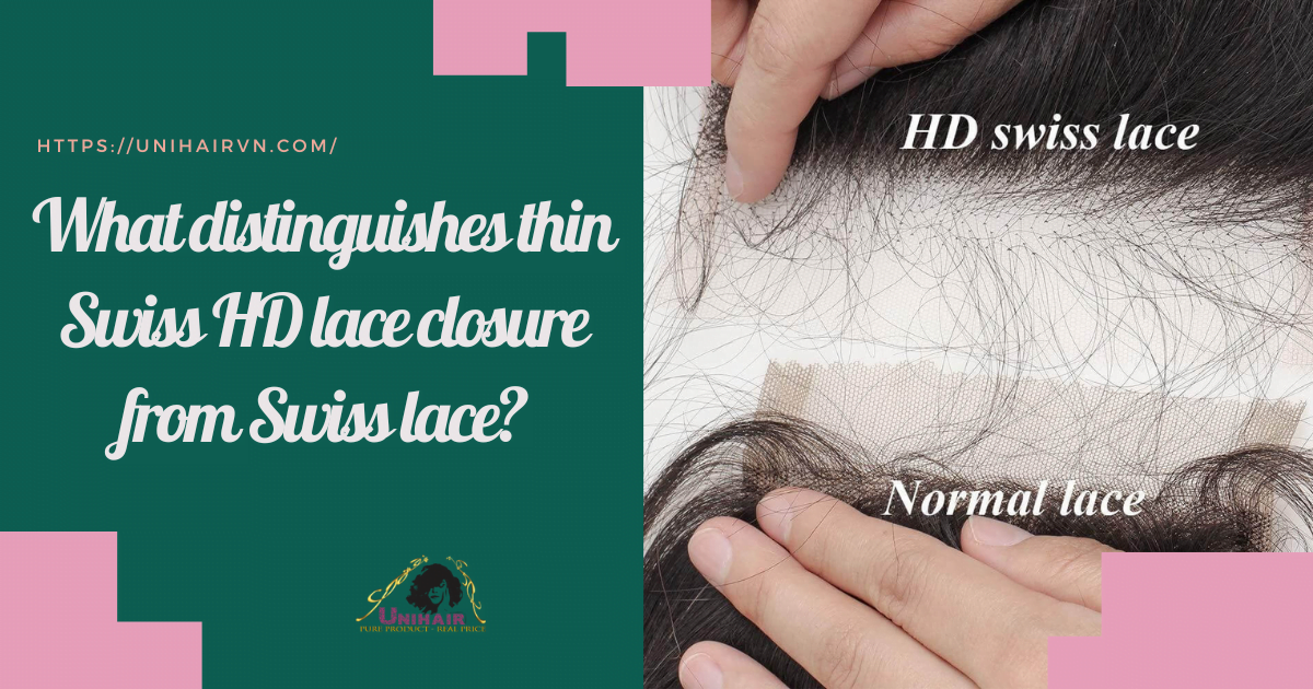 What distinguishes thin Swiss HD lace closure from Swiss lace
