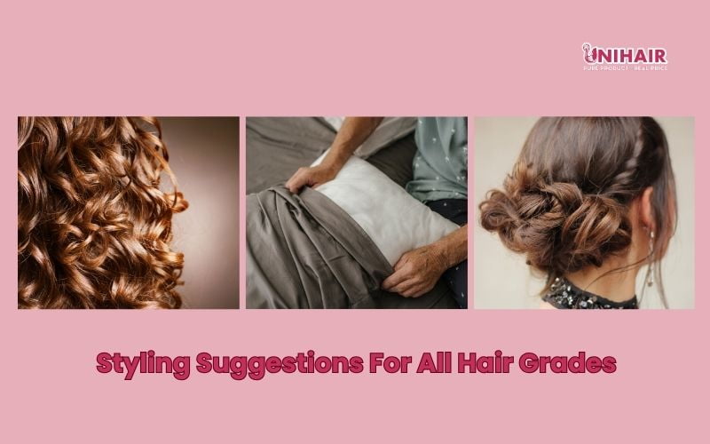 Styling Suggestions For All Hair Grades
