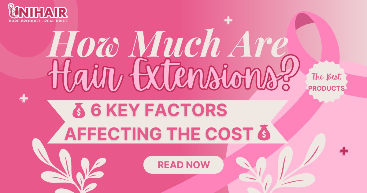 how much are hair extensions 6 key factors affecting the cost