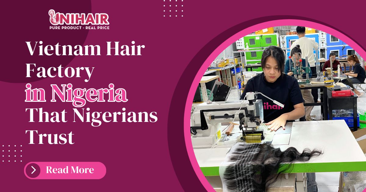 Vietnam Hair Factory in Nigeria