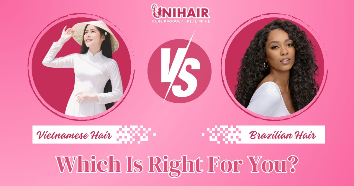 vietnamese hair vs brazilian hair